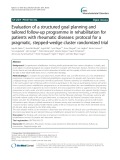 Evaluation of a structured goal planning and tailored follow-up programme in rehabilitation for patients with rheumatic diseases: Protocol for a pragmatic, stepped-wedge cluster randomized trial