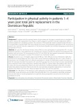 Participation in physical activity in patients 1–4 years post total joint replacement in the Dominican Republic