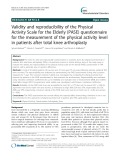 Validity and reproducibility of the Physical Activity Scale for the Elderly (PASE) questionnaire for the measurement of the physical activity level in patients after total knee arthroplasty