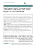 Upper body and lower limbs musculoskeletal symptoms and health inequalities in Europe: An analysis of cross-sectional data