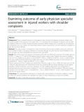 Examining outcome of early physician specialist assessment in injured workers with shoulder complaints