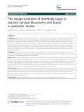 The design evolution of interbody cages in anterior cervical discectomy and fusion: A systematic review