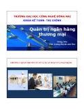 Bài giảng Quản trị ngân hàng thương mại: Chương 2 - ThS. Lương Huỳnh Anh Thư