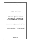 Khóa luận tốt nghiệp Kỹ sư kỹ thuật hạt nhân: Phân tích hệ thống an toàn trong lò phản ứng WWER-1000 bằng phần mềm mô phỏng IAEA