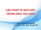 Bài giảng Liệu pháp tế bào gốc trong điều trị COPD - PGS. TS Phan Thu Phương