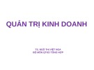 Bài giảng Quản trị kinh doanh: Chương 2 - TS. Ngô Thị Việt Nga