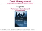 Lecture Cost management: Measuring, monitoring, and motivating performance (2e): Chapter 15 - Eldenburg, Wolcott’s