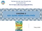 Bài giảng Quản trị kênh phân phối: Chương 5 - ĐH Kinh tế Quốc dân