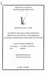 Tóm tắt luận văn Thạc sĩ Tài chính – Ngân hàng: Giải pháp sử dụng hoạt động Marketing nhằm nâng cao năng lực cạnh tranh của Ngân hàng thương mại cổ phần quốc tế Việt Nam