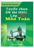 Tuyển chọn 47 đề thi học sinh giỏi môn Toán lớp 10 có đáp án