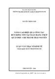 Luận văn Thạc sĩ Kinh tế: Nâng cao hiệu quả công tác huy động vốn tại Ngân hàng TMCP Quân Đội - Chi nhánh Thái Nguyên