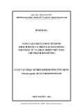 Luận văn Thạc sĩ Quản trị kinh doanh: Nâng cao chất lượng tín dụng khách hàng cá nhân tại Ngân hàng TMCP Đầu tư và phát triển Việt  Nam - Chi nhánh Hải Dương