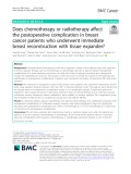 Does chemotherapy or radiotherapy affect the postoperative complication in breast cancer patients who underwent immediate breast reconstruction with tissue expander