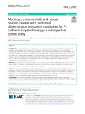 Mucinous, endometrioid, and serous ovarian cancers with peritoneal dissemination are potent candidates for Pcadherin targeted therapy: A retrospective cohort study