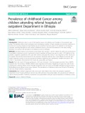 Prevalence of childhood Cancer among children attending referral hospitals of outpatient Department in Ethiopia