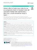 Distinct effect of body mass index by sex as a prognostic factor in localized renal cell carcinoma treated with nephrectomy data from a multi-institutional study in Japan
