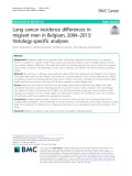 Lung cancer incidence differences in migrant men in Belgium, 2004–2013: Histology-specific analyses