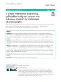A simple method for diagnosing gallbladder malignant tumors with subserosa invasion by endoscopic ultrasonography