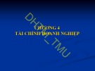 Bài giảng Nhập môn tài chính tiền tệ: Chương 4 - ĐH Thương Mại