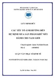 Luận văn Thạc sĩ Kinh tế: Các yếu tố ảnh hưởng đến dự định mua sản phẩm khử mùi dành cho nam giới