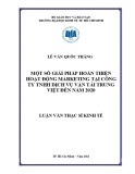 Luận văn Thạc sĩ Kinh tế: Các giải pháp hoàn thiện các hoạt động marketing của Công ty TNHH Dịch vụ Vận tải Trung Việt
