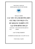 Luận văn Thạc sĩ Kinh tế: Các yếu tố ảnh hưởng đến giá trị cảm nhận của du khách nghiên cứu tại tỉnh Bình thuận