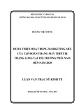 Luận văn Thạc sĩ Kinh tế: Hoàn thiện hoạt động marketing-mix của Tập đoàn Thang máy Thiết bị Thăng Long tại thị trường phía Nam đến năm 2020