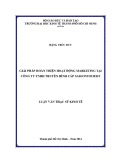Luận văn Thạc sĩ Kinh tế: Giải pháp hoàn thiện hoạt động Marketing tại Công ty TNHH Truyền hình cáp Saigontourist