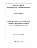 Luận văn Thạc sĩ Kinh tế: Áp dụng hệ thống quản lý chất lượng theo tiêu chuẩn quốc tế ISO 9001 tại công ty TNHH Xây dựng An Phong