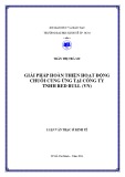 Luận văn Thạc sĩ Kinh tế: Giải pháp hoàn thiện hoạt động chuỗi cung ứng tại Công ty TNHH Red Bull (VN)