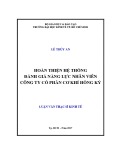 Luận văn Thạc sĩ Kinh tế: Hoàn thiện hệ thống đánh giá năng lực nhân viên tại Công ty Cổ phần Cơ khí Hồng Ký