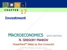 Lecture Macroeconomics (Sixth Edition):  Chapter 17 - N. Gregory Mankiw