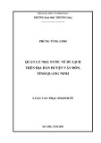 Luận văn Thạc sĩ Kinh tế: Quản lý nhà nước về du lịch trên địa bàn huyện Vân Đồn, tỉnh Quảng Ninh