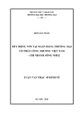 Luận văn Thạc sĩ Kinh tế: Huy động vốn tại Ngân hàng thương mại thương mại cổ phần Công Thương Việt Nam – Chi Nhánh Sông Nhuệ