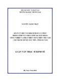 Luận văn Thạc sĩ Kinh tế: Quản lý cho vay khách hàng cá nhân trong lĩnh vực chăn nuôi tại Ngân hàng Nông nghiệp và Phát triển Nông thôn Việt Nam – Chi nhánh huyện Duy Tiên, tỉnh Hà Nam