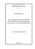 Luận văn Thạc sĩ Kinh tế: Quản lý thuế giá trị gia tăng đối với doanh nghiệp ngoài quốc doanh trên địa bàn Quận Cầu Giấy, Thành phố Hà Nội