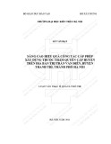 Tóm tắt Luận văn Thạc sĩ Quản lý đô thị: Nâng cao hiệu quả công tác cấp phép xây dựng thuộc thẩm quyền cấp huyện trên địa bàn thị trấn Văn Điển, huyện Thanh Trì, thành phố Hà Nội