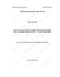 Tóm tắt Luận văn Thạc sĩ Quản lý đô thị và công trình: Quản lý xây dựng theo quy hoạch khu công nghiệp Bình Xuyên – tỉnh Vĩnh Phúc