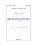 Tóm tắt Luận văn Thạc sĩ Quản lý đô thị và công trình: Quản lý dự án đầu tư xây dựng công trình sử dụng nguồn vốn ngân sách quận Long Biên