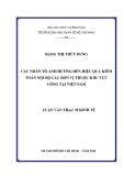 Luận văn Thạc sĩ Kinh tế: Các nhân tố ảnh hưởng đến hiệu quả kiểm toán nội bộ các đơn vị thuộc khu vực công tại Việt Nam