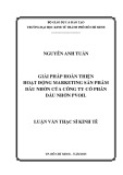 Luận văn Thạc sĩ Kinh tế: Giải pháp hoàn thiện hoạt động marketing sản phẩm dầu nhờn của Công ty cổ phần Dầu Nhờn PVOIL