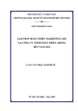 Luận văn Thạc sĩ Kinh tế: Giải pháp hoàn thiện marketing mix tại Công ty TNHH Phát Triển Aroma đến năm 2020