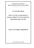 Luận văn Thạc sĩ Kinh tế: Nâng cao chất lượng dịch vụ hải quan điện tử tại Cục Hải quan Khánh Hòa đến năm 2020