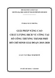 Luận văn Thạc sĩ Kinh tế: Giải pháp nâng cao chất lượng dịch vụ công tại Sở Công thương thành phố Hồ Chí Minh giai đoạn 2015-2020