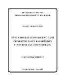Luận văn Thạc sĩ Kinh tế: Nâng cao chất lượng dịch vụ hành chính công tại Ủy ban nhân dân huyện Bình Tân, tỉnh Vĩnh Long