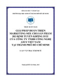 Luận văn Thạc sĩ Kinh tế: Giải pháp hoàn thiện marketing mix cho sản phẩm bộ định tuyến không dây của Công ty TNHH Công nghệ Asus Việt Nam tại thành phố Hồ Chí Minh