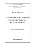 Luận văn Thạc sĩ Kinh tế: Các nhân tố ảnh hưởng đến ý định áp dụng kế toán quản trị môi trường (EMA) tại các doanh nghiệp sản xuất khu vực phía Nam Việt Nam