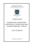 Luận văn Thạc sĩ Kinh tế: Giải pháp nâng cao chất lượng nguồn nhân lực chuyên ngành Y học Cổ truyền tỉnh Bà Rịa - Vũng Tàu