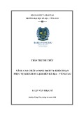 Luận văn Thạc sĩ Kinh tế: Nâng cao chất lượng dịch vụ khách sạn phục vụ khách du lịch đến Bà Rịa – Vũng Tàu