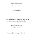 Tóm tắt Luận án Tiến sĩ Quản lý giáo dục: Quản lý hoạt động bồi dưỡng công chức tiếp cận năng lực: Nghiên cứu ngành Tài chính